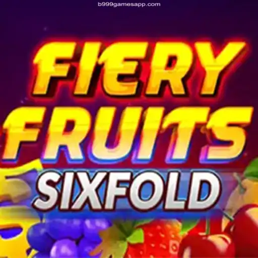 FieryFruitsSixFold: A Thrilling Dive into a Fiery Gaming Adventure